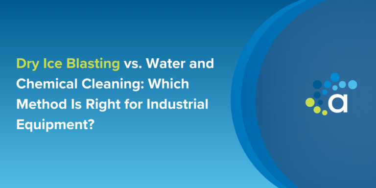 Dry Ice Blasting vs. Water and Chemical Cleaning: Which Method Is Right for Industrial Equipment?