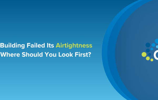 Building Airtightness Test Failed? Find & Fix Air Leaks in Saudi Arabia